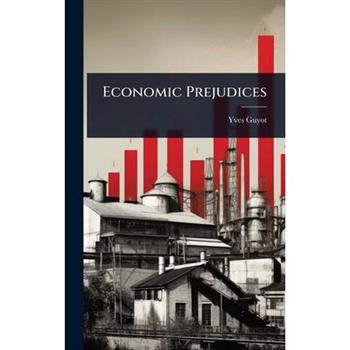 Economic Prejudices