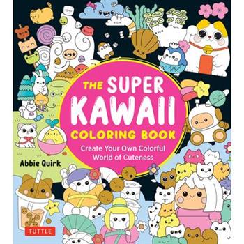 The Super Kawaii Coloring Book