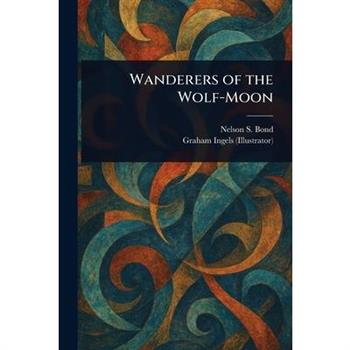 Wanderers of the Wolf-Moon