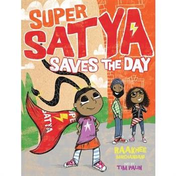 Super Satya Saves the Day