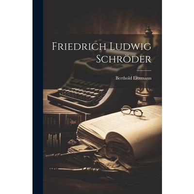 Friedrich Ludwig Schr繹der