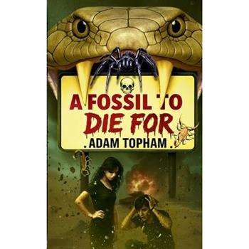 A Fossil to Die For