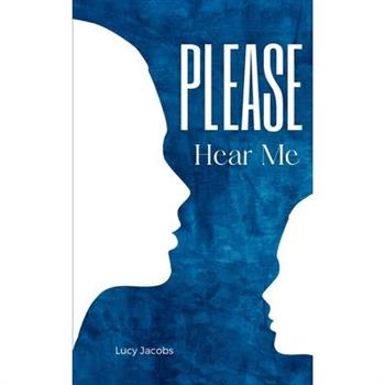 Please Hear Me