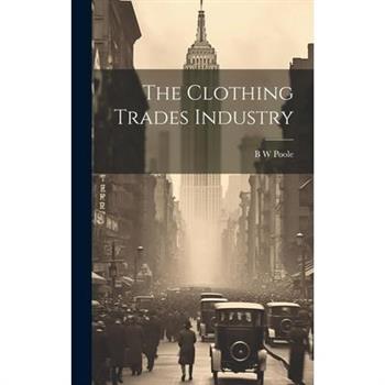 The Clothing Trades Industry