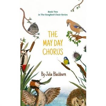 The May Day Chorus