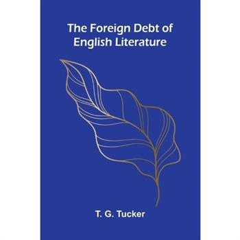 The foreign debt of English literature