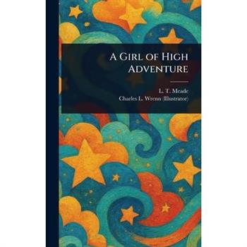 A Girl of High Adventure