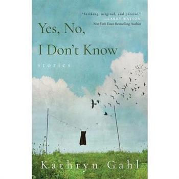 Yes, No, I Don't Know