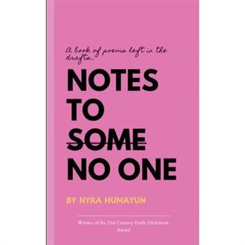 Notes to No One