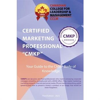 Certified Marketing Professional CMKP Body of Knowledge