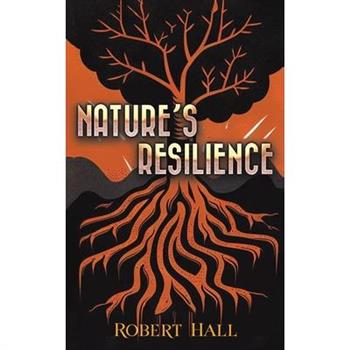 Nature's Resilience