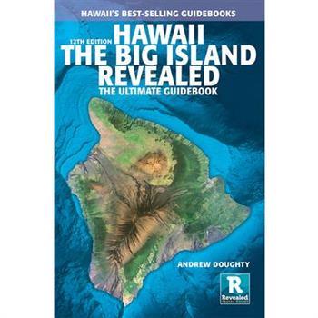 Hawaii the Big Island Revealed
