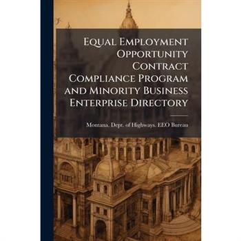 Equal Employment Opportunity Contract Compliance Program and Minority Business Enterprise Directory
