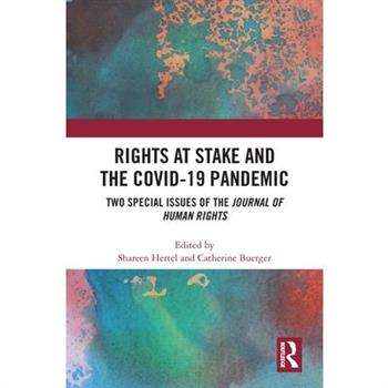 Rights at Stake and the Covid-19 Pandemic