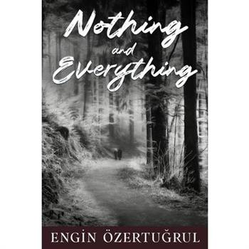 Nothing and Everything