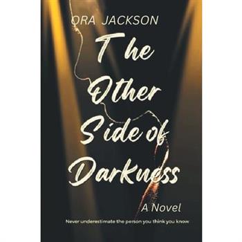 The Other Side of Darkness