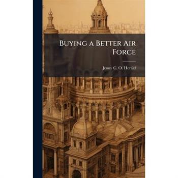 Buying a Better Air Force