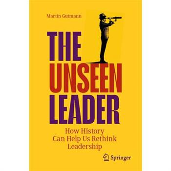 The Unseen Leader