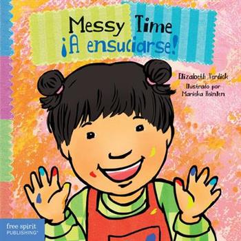 Messy Time / 癒A Ensuciarse!