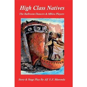 High Class Natives