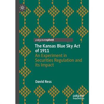 The Kansas Blue Sky Act of 1911