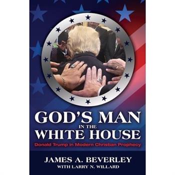 God’s Man in the White House