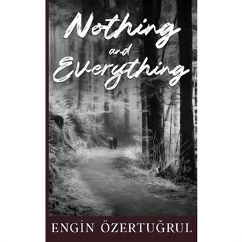 Nothing and Everything
