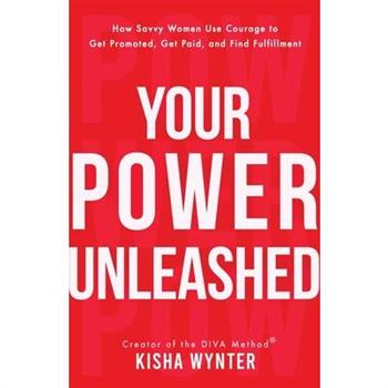 Your Power Unleashed