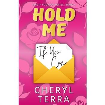 Hold Me If You Can