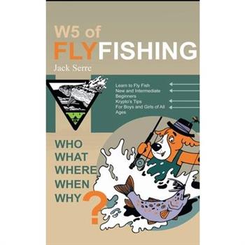 W5 of Fly Fishing