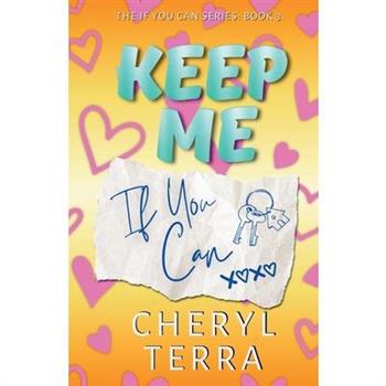 Keep Me If You Can