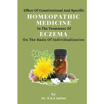 Effect of Constitutional and Specific Homeopathic Medicine in the Treatment of Eczema on the Basis of Individualization