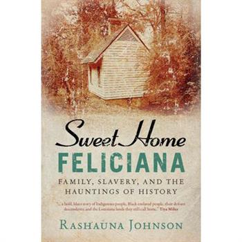 Sweet Home Feliciana