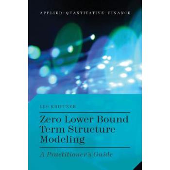 Zero Lower Bound Term Structure Modeling