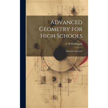 Advanced Geometry for High Schools