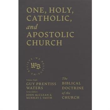 One, Holy, Catholic, and Apostolic Church