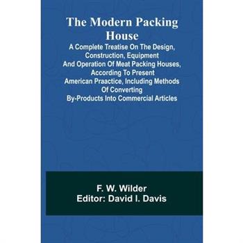 The Modern Packing House