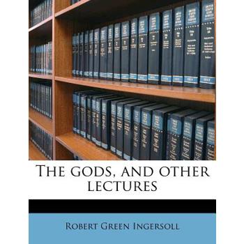 The Gods, and Other Lectures