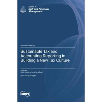 Sustainable Tax and Accounting Reporting in Building a New Tax Culture