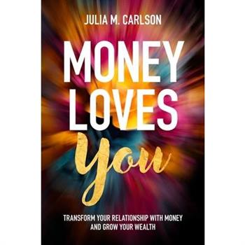 Money Loves You