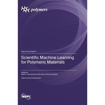 Scientific Machine Learning for Polymeric Materials