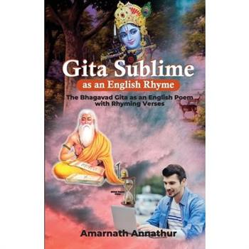 Gita Sublime As an English Rhyme