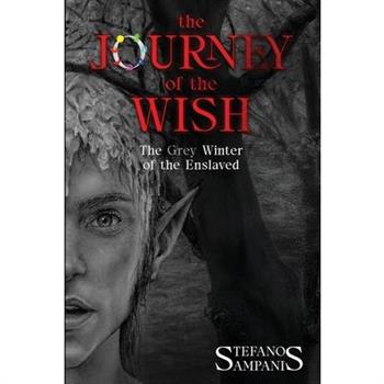 The Journey of the Wish - Part I