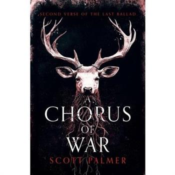 A Chorus of War