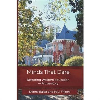 Minds that Dare