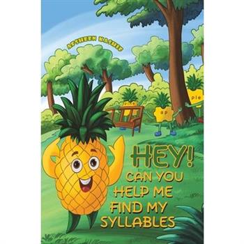 Hey! Can You Help Me Find My Syllables?