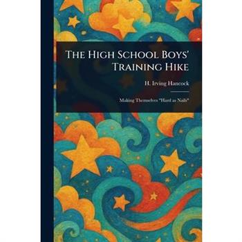 The High School Boys' Training Hike
