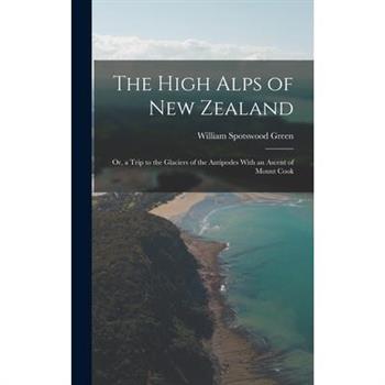 The High Alps of New Zealand