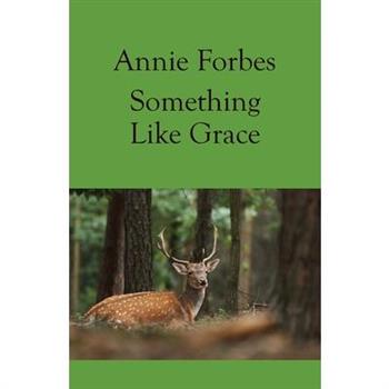 Something Like Grace