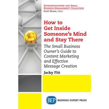 How to Get Inside Someone's Mind and Stay There
